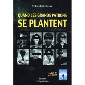 Quand les grands patrons se plantent