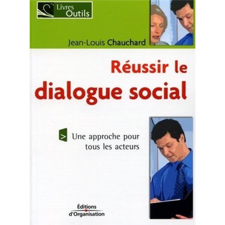 Réussir le dialogue social