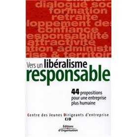 Vers un libéralisme responsable