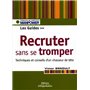 Recruter sans se tromper