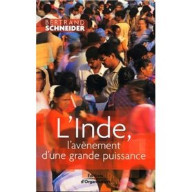 L'Inde, l'avènement d'une grande puissance