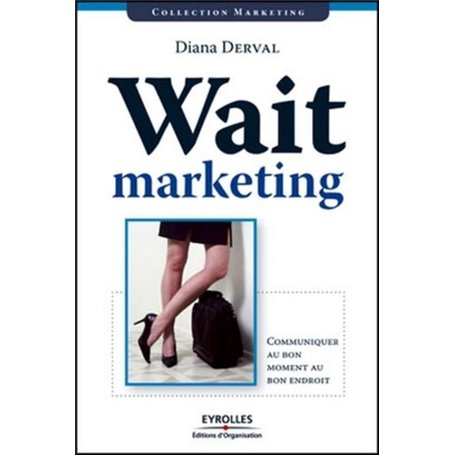 Wait marketing