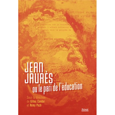 JEAN JAURÈS ou le pari de l'éducation