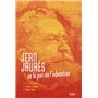 JEAN JAURÈS ou le pari de l'éducation