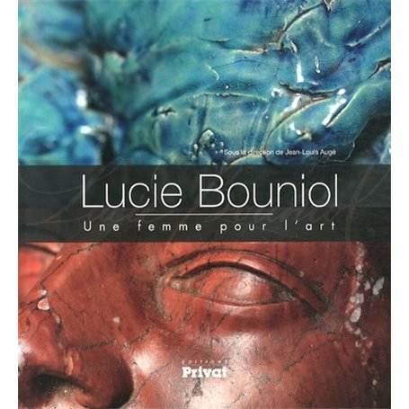 LUCIE BOUNIOL, UNE FEMME POUR L'ART