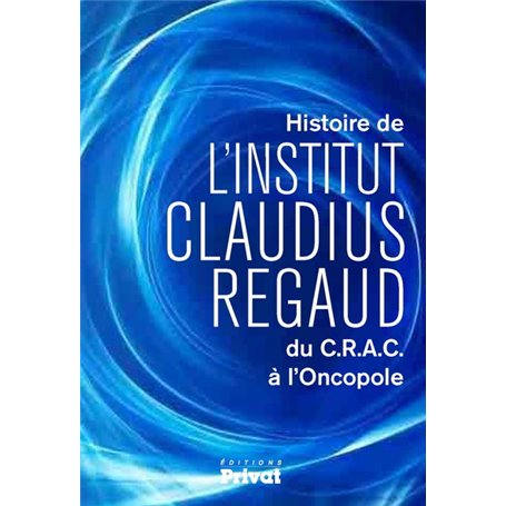 INSTITUT CLAUDIUS REGAUD (L')