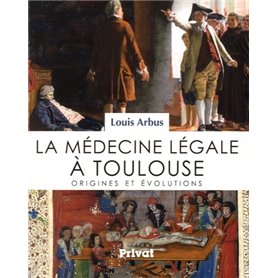 MEDECINE LEGALE A TOULOUSE (LA)