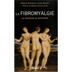 FIBROMYALGIE LA DOULEUR AU QUOTIDIEN