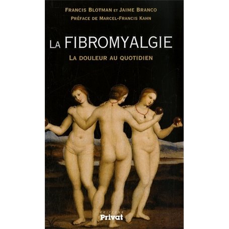 FIBROMYALGIE LA DOULEUR AU QUOTIDIEN