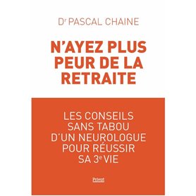 N'ayez plus peur de la retraite