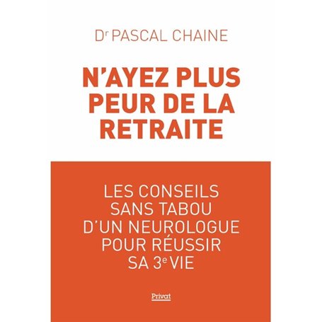 N'ayez plus peur de la retraite