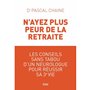 N'ayez plus peur de la retraite