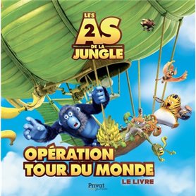 Les As de la jungle 2. Opération tout du monde