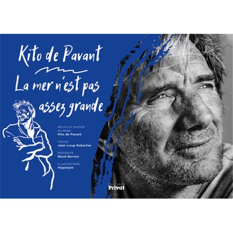 LA MER N'EST PAS ASSEZ GRANDE DE KITO DE PAVANT