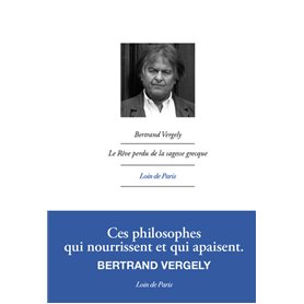 Le rêve perdu de la sagesse grecque