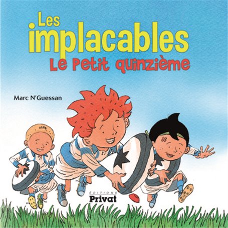 IMPLACABLES (LES) T1 LE PETIT QUINZIEME