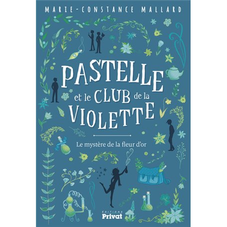 PASTELLE ET LE CLUB DE LA VIOLETTE