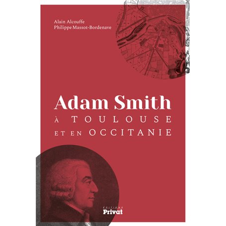 ADAM SMITH A TOULOUSE ET EN OCCITANIE