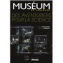 Muséum de Toulouse des aventuriers pour la science