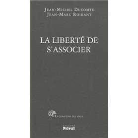 LIBERTE DE S'ASSOCIER (LA)