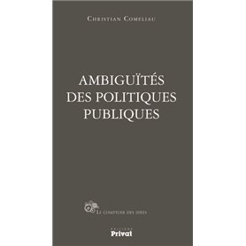 AMBIGUITES DES POLITIQUES PUBLIQUES
