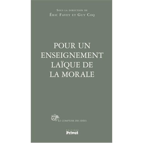 POUR UN ENSEIGNEMENT LAIQUE DE LA MORALE