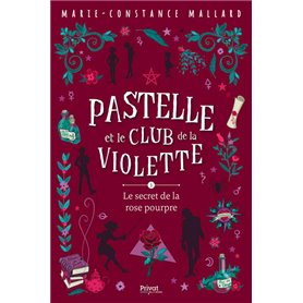 Pastelle et le club de la Violette- T3