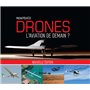 DRONES, L'AVIATION DE DEMAIN (NOUVELLE EDITION)