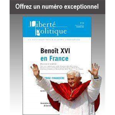 LIBERTE POLITIQUE N43 ANALYSE ET BILAN VOYAGE BENOIT XVI FRC