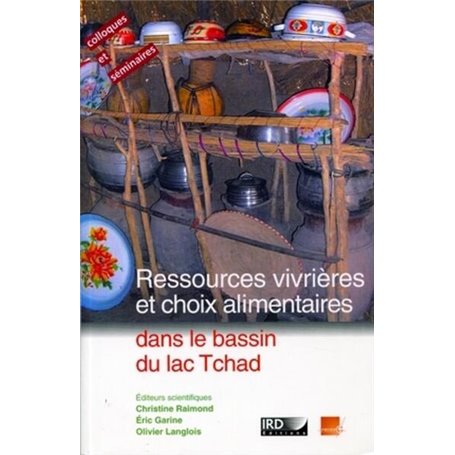 Ressources vivrières et choix alimentaires dans le bassin du lac Tchad