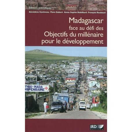 Madagascar face au défi des objectifs du millénaire pour le développement