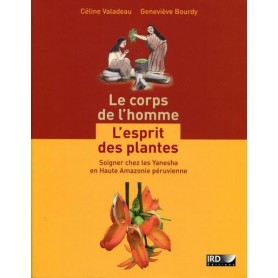 Le corps de l'homme, l'esprit des plantes