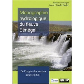 Monographie hydrologique du fleuve Sénégal