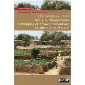 Les sociétés rurales face aux changements climatiques et environnementaux en Afrique