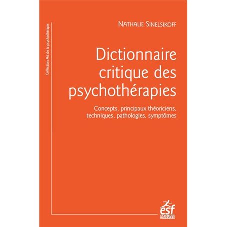 Dictionnaire critique des psychothérapies