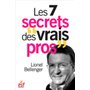 Les 7 secrets des vrais pros