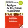 Pratique de l'ingénierie relationelle