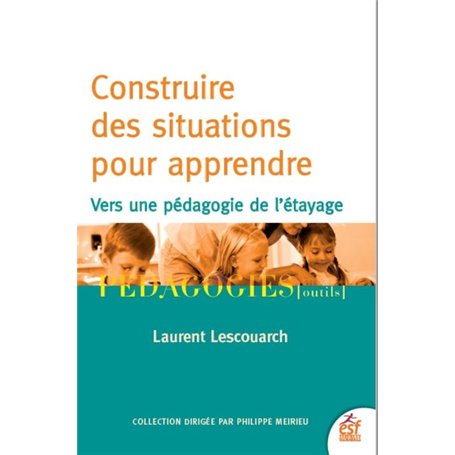 Construire des situations pour apprendre