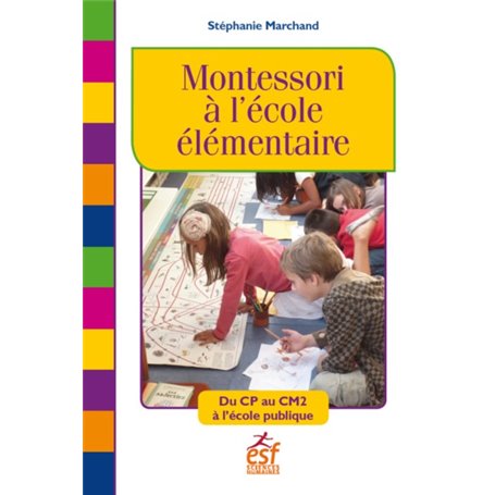 Montessori à l'école élémentaire