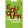 Éduquer entre engagement et lucidité