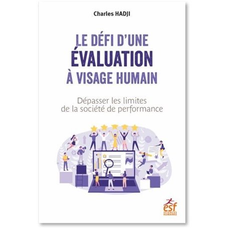 Le défi d'une évaluation à visage humain