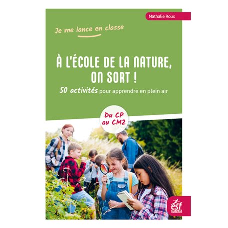 À l'école de la nature, on sort !