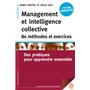 Management et intelligence collective - 80 méthodes et exercices