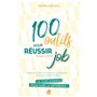 100 outils pour réussir dans votre job. Le coup d'avance qui fait la différence !