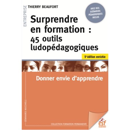 Surprendre en formation : 45 outils ludopédagogiques