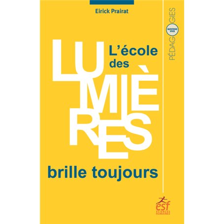 L'école des lumières brille toujours