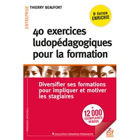 40 exercices ludopédagogiques pour la formation