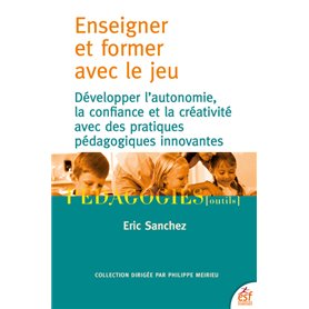 Enseigner et former avec le jeu