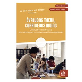 Évaluons mieux, corrigeons moins