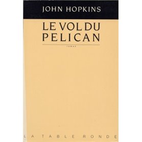 Le vol du "Pélican"